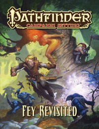 Pathfinder Campaign Setting: Fey Revisited : Pathfinder Campaign Setting - Savannah Broadway