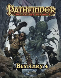 Pathfinder Roleplaying Game: Bestiary 4 : Pathfinder Roleplaying Game - Jason Bulmahn