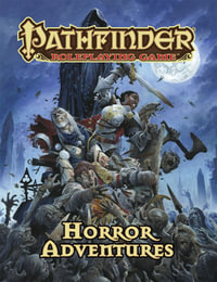 Pathfinder Roleplaying Game: Horror Adventures - Jason Bulmahn