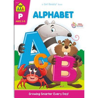 School Zone Alphabet 64-Page Workbook : Grade P - School Zone