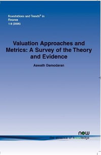 Valuation Approaches and Metrics : A Survey of the Theory and Evidence - Aswath Damodaran