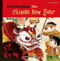 Celebrating the Chinese New Year : Chinese Festivals - Tang Sanmu