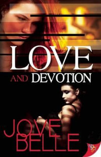 Love and Devotion - Jove Belle