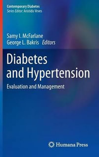 Diabetes and Hypertension : Evaluation and Management - Samy I. McFarlane