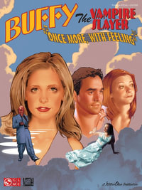 Buffy the Vampire Slayer : Once More, with Feeling - John Nicholas