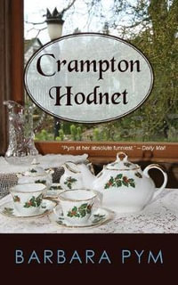 Crampton Hodnet - Barbara Pym