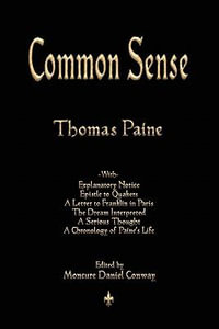 Common Sense : The Writings of Thomas Paine - Thomas Paine