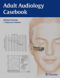 Adult Audiology Casebook - Michael Valente