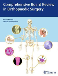 Comprehensive Board Review in Orthopaedic Surgery - Robin Kamal