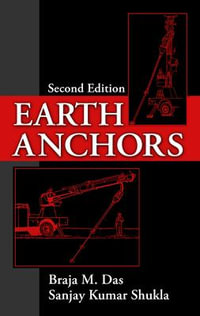 Earth Anchors - Braja M. Das