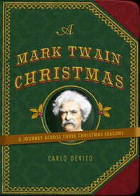 A Mark Twain Christmas - Carlo DeVito