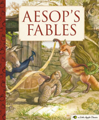 Aesop's Fables : Little Apple Classic - Charles Santore