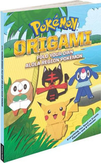 Pokemon Origami : Fold Your Own Alola Region Pokemon - The Pokemon Company International