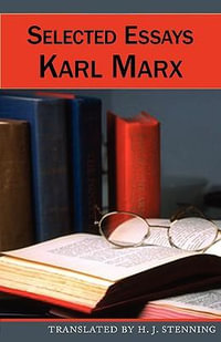 Selected Essays - Karl Marx