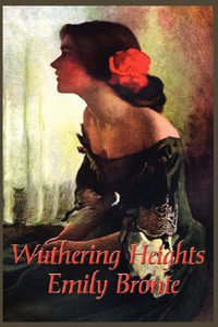 Wuthering Heights - Emily Bronte