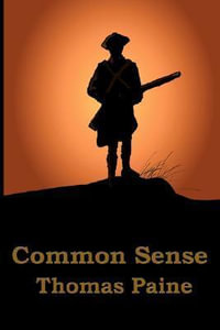 Common Sense - Thomas Paine