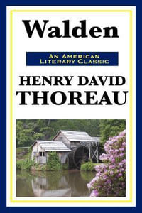 Walden - Henry David Thoreau