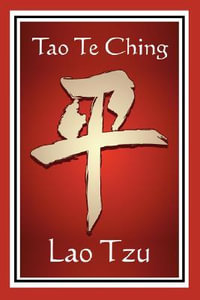 Tao Te Ching - Lao Tzu