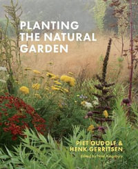 Planting the Natural Garden - Piet Oudolf