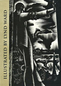 Illustrated by Lynd Ward - Robert Dance