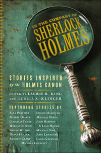 In the Company of Sherlock Holmes : Stories Inspired by the Holmes Canon - Leslie S. Klinger