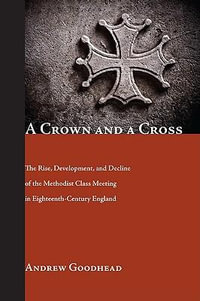 A Crown and a Cross - Andrew Goodhead