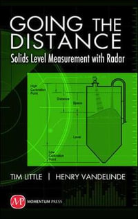 Going the Distance : Solids Level Measurement with Radar - Tim Little