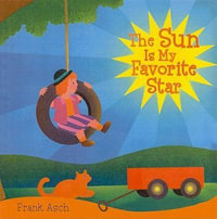 The Sun Is My Favorite Star - Frank Asch