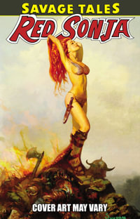 Savage Tales Of Red Sonja : Savage Tales of Red Sonja - Michael Avon Oeming