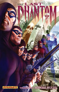 The Last Phantom Volume 2 : Jungle Rules - Scott Beatty