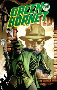 Green Hornet Volume 5 : Outcast - Ande Parks