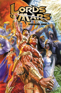 Lords of Mars Volume 1 : LORDS OF MARS TP - Arvid Nelson