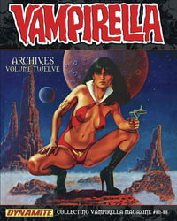 Vampirella Archives Volume 12 : VAMPIRELLA ARCHIVES HC - Bill DuBay