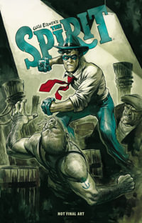 Will Eisner's The Spirit : Returns - Matt Wagner