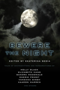 Bewere the Night - Holly Black