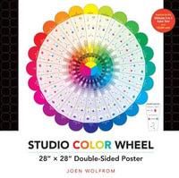 Studio Color Wheel : 28" x 28" Double-Sided Poster - Joen Wolfrom