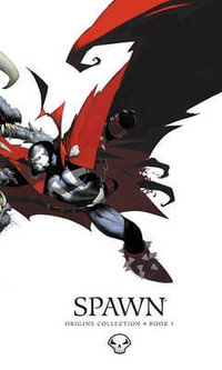 Spawn : Origins Book 1 - Todd McFarlane