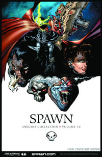 Spawn : Origins Volume 10 - Todd McFarlane