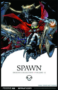 Spawn : Origins Volume 12 - Todd McFarlane