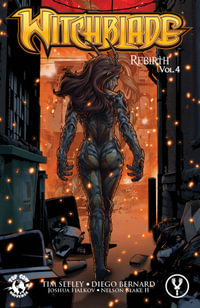 Witchblade : Rebirth Volume 4 - Tim Seeley