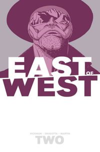 East of West Volume 2 : We Are All One - Jonathan Hickman