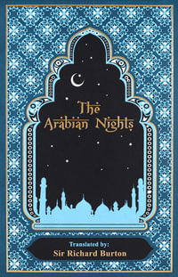 The Arabian Nights : Leather-bound Classics - Sir Richard Burton