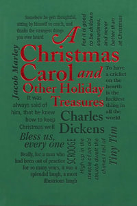 A Christmas Carol And Other Holiday Treasures : Word Cloud Classics - Charles Dickens