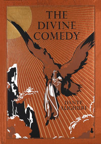 The Divine Comedy : Leather-bound Classics - Dante Alighieri