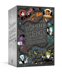 Women in Science : 100 Postcards - Rachel Ignotofsky