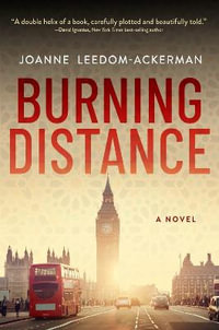 Burning Distance - Joanne Leedom-Ackerman