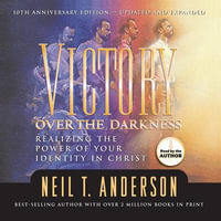 Victory Over the Darkness - Neil Anderson