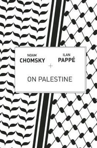 On Palestine - Noam Chomsky