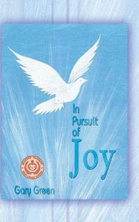 In Pursuit of Joy - Gary Green