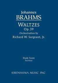 Waltzes, Op.39 (orchestra) : Study score - Johannes Brahms